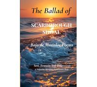 The Ballad of Scarborough Shoal: Bajo de Masinloc Poems