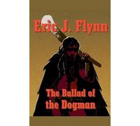 The Ballad of the Dogman