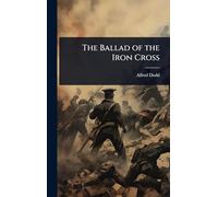 The Ballad of the Iron Cross