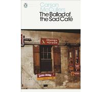 The Ballad of the Sad Café: Carson McCullers (Penguin Modern Classics)