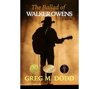 The Ballad of Walker Owens