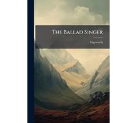 The Ballad Singer