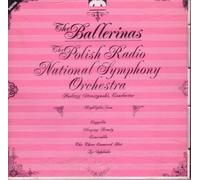 The Ballerinas (highlights from Coppelia, Sleeping Beauty, Esmeralda, The 3-Cornered Hat, Les Sylphides)