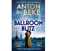 The Ballroom Blitz: The escapist and romantic novel from the nation’s favourite entertainer (Buckingham)