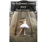 The Ballroom's Untold Story: A Captivating History of Dance Styles and Competitions