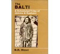 The Balti: a Scheduled Tribe of Jammu and Kashmir