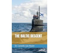 THE BALTIC DESCENT (Frost Operational Guides: The Van Houte Method)