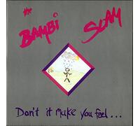 The Bambi Slam - Don't It Make You Feel...