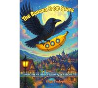 The Banana from Space and Other Stories from Riverstone