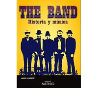 The Band. Historia y música