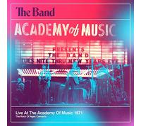 the band - Live At The Academy Of Music 1971 (The Rock Of Ages Concerts)