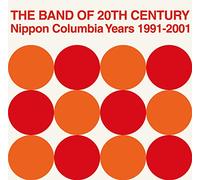 【メーカー特典あり】 THE BAND OF 20TH CENTURY : NIPPON COLUMBIA YEARS 1991-2001(7inchボーナスディスク付)(予約特典の対象期間は2019年8月31日(土)23:59まで) [Analog]
