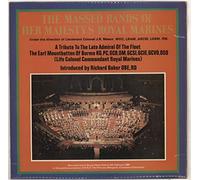 The Band Of H.M. Royal Marines - A Tribute To the Late Admiral Of The Fleet The Earl Mountbatten Of Burma