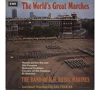 The Band Of H.M. Royal Marines - The World's Great Marches