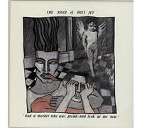 The Band Of Holy Joy - HAD A MOTHER WHO WAS PROUD AND LOOK AT ME NOW 12 INCH (12" VINYL SINGLE) UK FLIM FLAM 1985
