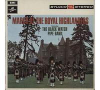 The Band Of The Black Watch - March Of The Royal Highlanders
