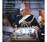 The Band Of The Blues & Royals - Music Of The Blues & Royals