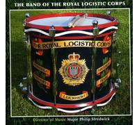 The Band of the Royal Logistics - The Music Of The Royal Logi