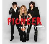 The Band Perry - Pioneer