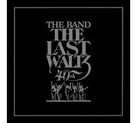 The Band – The Last Waltz – Edición 40.º Aniversario