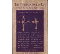 The Bandlet of Rightousness: An Ethiopian Book of Life Also Know As the Ethiopian Book of the Dead