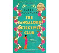 The Bangalore Detectives Club (The Kaveri and Ramu Murder Mystery Series)