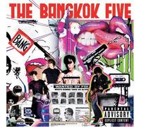 The Bangkok Five - Who's Gonna Take Us Alive? [Explicit]