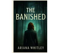THE BANISHED: A Gripping Tale of Survival, Secrets and the Supernatural - Unveiling the Dark Forces Behind the Screen with Cast Insights and Cinematic Mastery