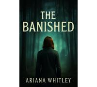 THE BANISHED: A Gripping Tale of Survival, Secrets and the Supernatural - Unveiling the Dark Forces Behind the Screen with Cast Insights and Cinematic Mastery