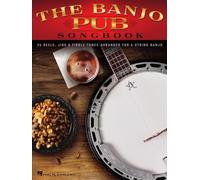 The Banjo Pub Songbook: 35 Reels, Jigs & Fiddle Tunes Arranged for 5-String Banjo