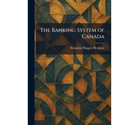 The Banking System of Canada