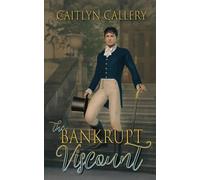 The Bankrupt Viscount: 7 (A Rotherton Romance)