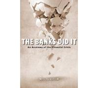The Banks Did It