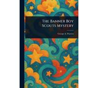 The Banner Boy Scouts Mystery