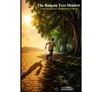 The Banyan Tree Shadow: A Man Running Away , Scared Of His Own Shadow