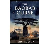 The Baobab Curse (Legends of the Continent)