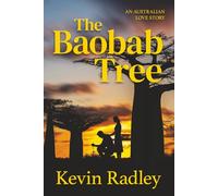 The Baobab Tree: An Australian love story