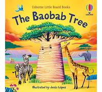 The Baobab Tree (Little Board Books)