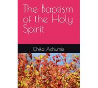 The Baptism of the Holy Spirit