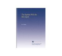 The Baptism With the Holy Spirit