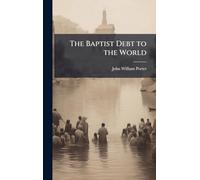 The Baptist Debt to the World