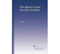 The Baptist home mission monthly: Volume 3