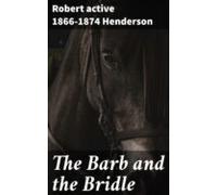 The Barb And The Bridle (ebook)