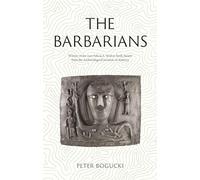 The Barbarians: Lost Civilizations