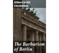 The Barbarism Of Berlin (ebook)