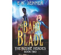 The Bard and The Blade: The Azure Heroes Book Two: 2
