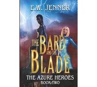 The Bard and The Blade: The Azure Heroes Book Two