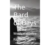 The Bard of Bays: Words of Wildfire (The Jersey Shore Gospels)