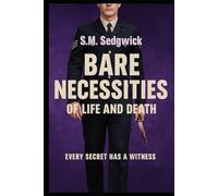 The Bare Necessities of Life and Death (The Bare Books)