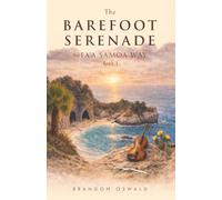 The Barefoot Serenade: That Fa'a Samoa Way: 3
